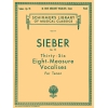 Sieber, F. - 36 Eight-Measure Vocalises, Op. 95