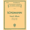 Schumann, Robert - Vocal Album - 55 Songs