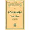 Schumann, Robert - Vocal Album - 55 Songs