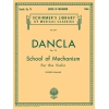 Dancla, Charles - School of Mechanism, Op. 74