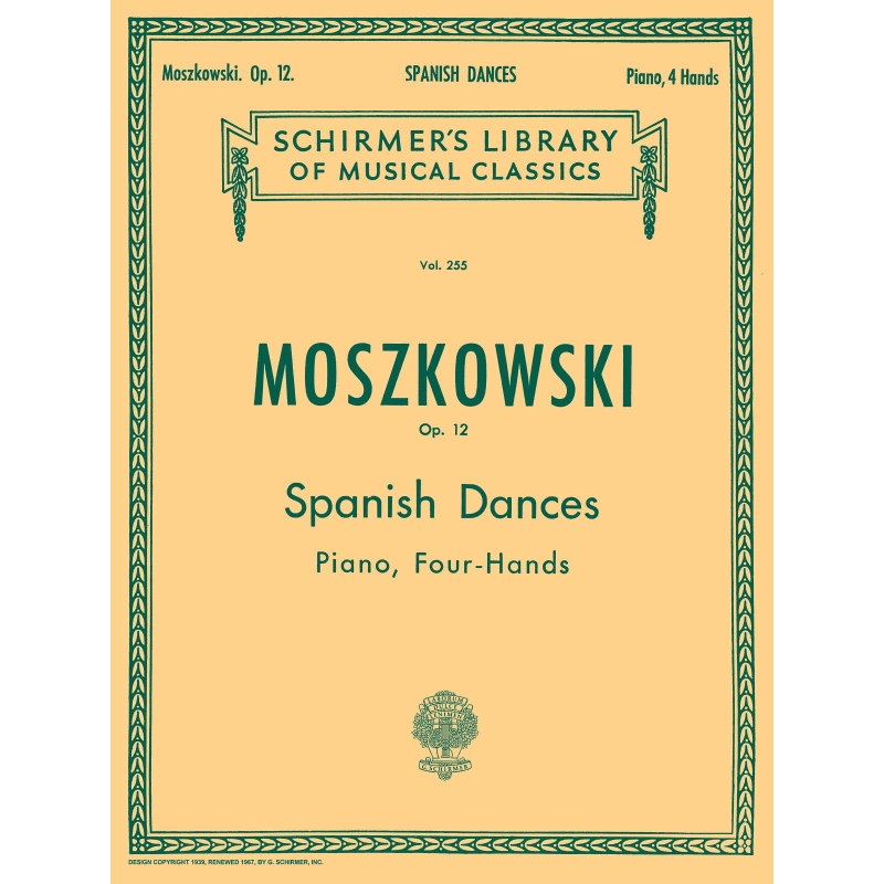 Moszkowski, Moritz - 5 Spanish Dances, Op. 12
