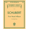 Schubert, Franz - First Vocal Album