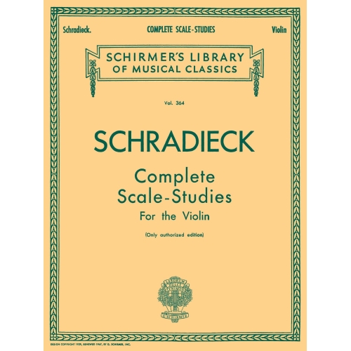 Henry Schradieck: Complete Scale Studies For The Violin (Authorized Edition)