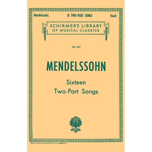 Felix Mendelssohn: Sixteen Two-Part Songs