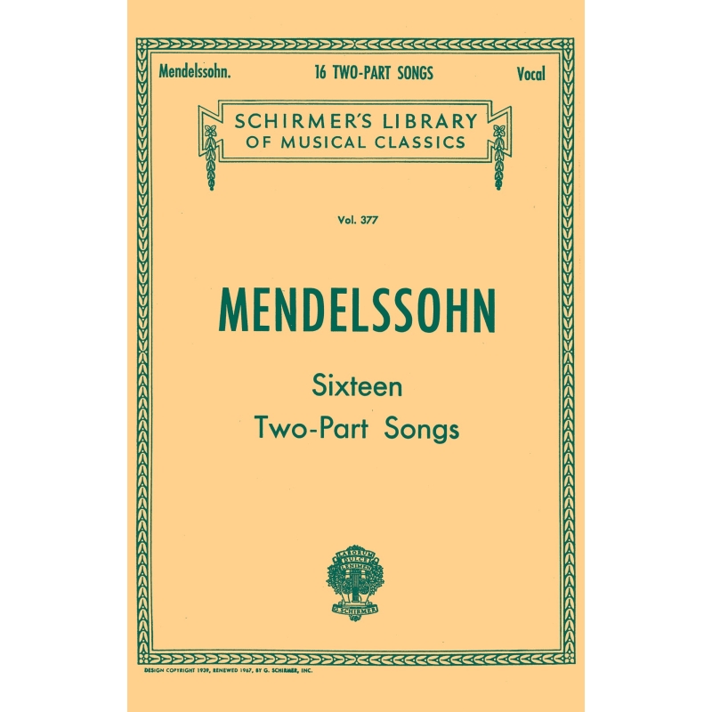 Felix Mendelssohn: Sixteen Two-Part Songs