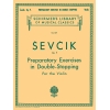 Sevcik, Otakar - Preparatory Exercises in Double-Stopping, Op. 9
