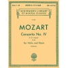 Mozart, Wolfgang Amadeus - Violin Concerto No.4 In D K.218