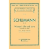 Schumann, Robert - Woman's Life and Love (Frauenliebe und Leben)