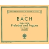 Bach, J.S - 8 Little Preludes and Fugues