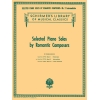 Selected Piano Solos by Romantic Composers