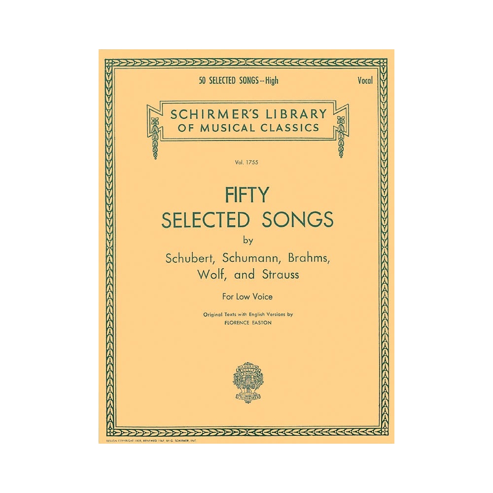 50 Selected Songs by Schubert, Schumann, Brahms, Wolf & Strauss