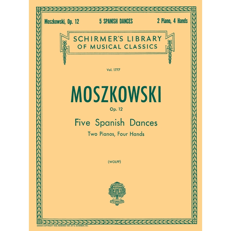 Moszkowski, Moritz - 5 Spanish Dances, Op. 12
