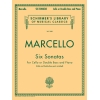 Marcello, Benedetto- Six Sonatas For Cello Or D Bass