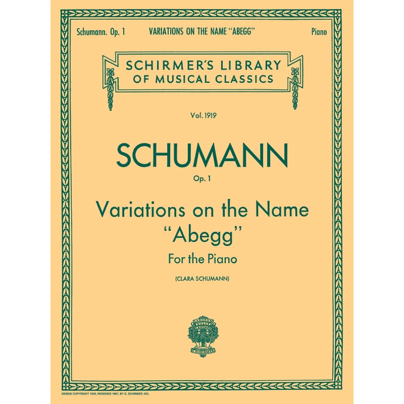 Schumann, Robert - Variations on the Name Abegg, Op. 1