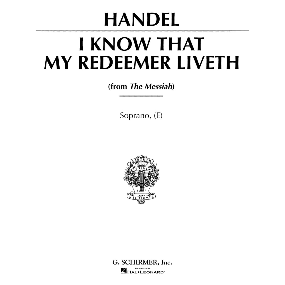 Händel, Georg Friedrich - I Know That My Redeemer Liveth (from Messiah)