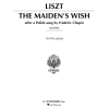 Frederic Chopin: Maidens Wish - edited Liszt, Franz