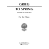 Grieg, Edvard - To Spring (No. 6 from Lyric Pieces, Op. 43)
