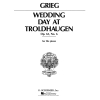 Grieg, Edvard - Wedding Day at Troldhaugen