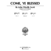 Scott, John Prindle - Come Ye Blessed