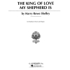 Shelley, Harry Rowe - The King of Love My Shepherd Is