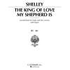 Shelley, Harry Rowe - The King of Love My Shepherd Is