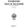 Tchaikovsky, Pyotr Ilyich - Waltz of the Flowers from The Nutcracker
