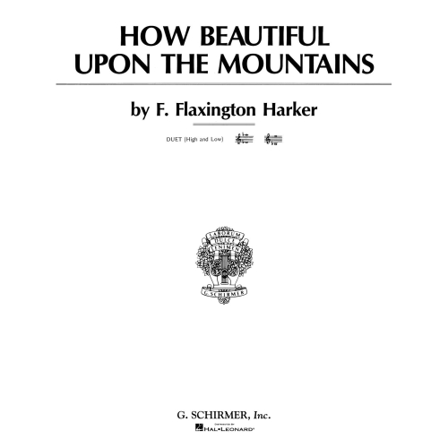 F. Flaxington Harker - How Beautiful Upon the Mountains