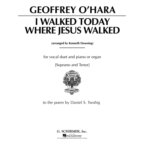 Geoffrey O'Hara - I Walked...