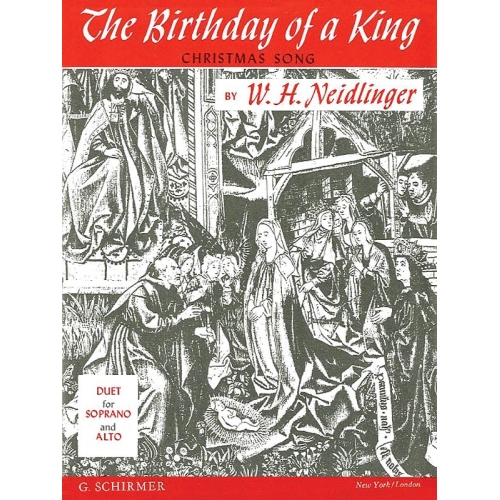 Neidlinger, William Henry - The Birthday of a King