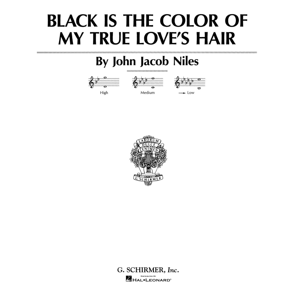 Niles, John Jacob - Black Is the Color of My True Love's Hair