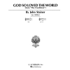 Stainer, John - God So Loved the World (from The Crucifixion)