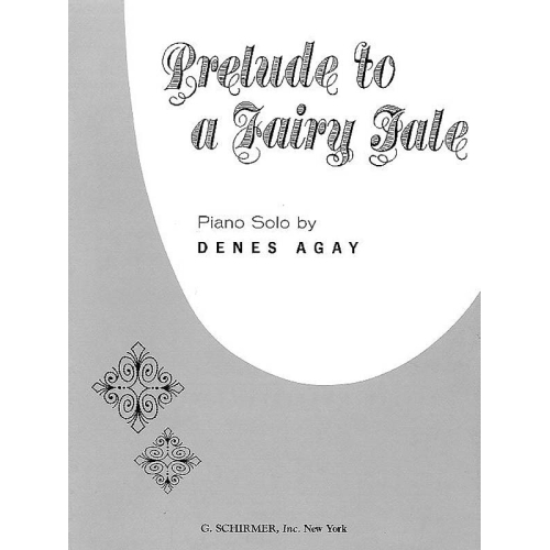Agay, Denes - Prelude to a...