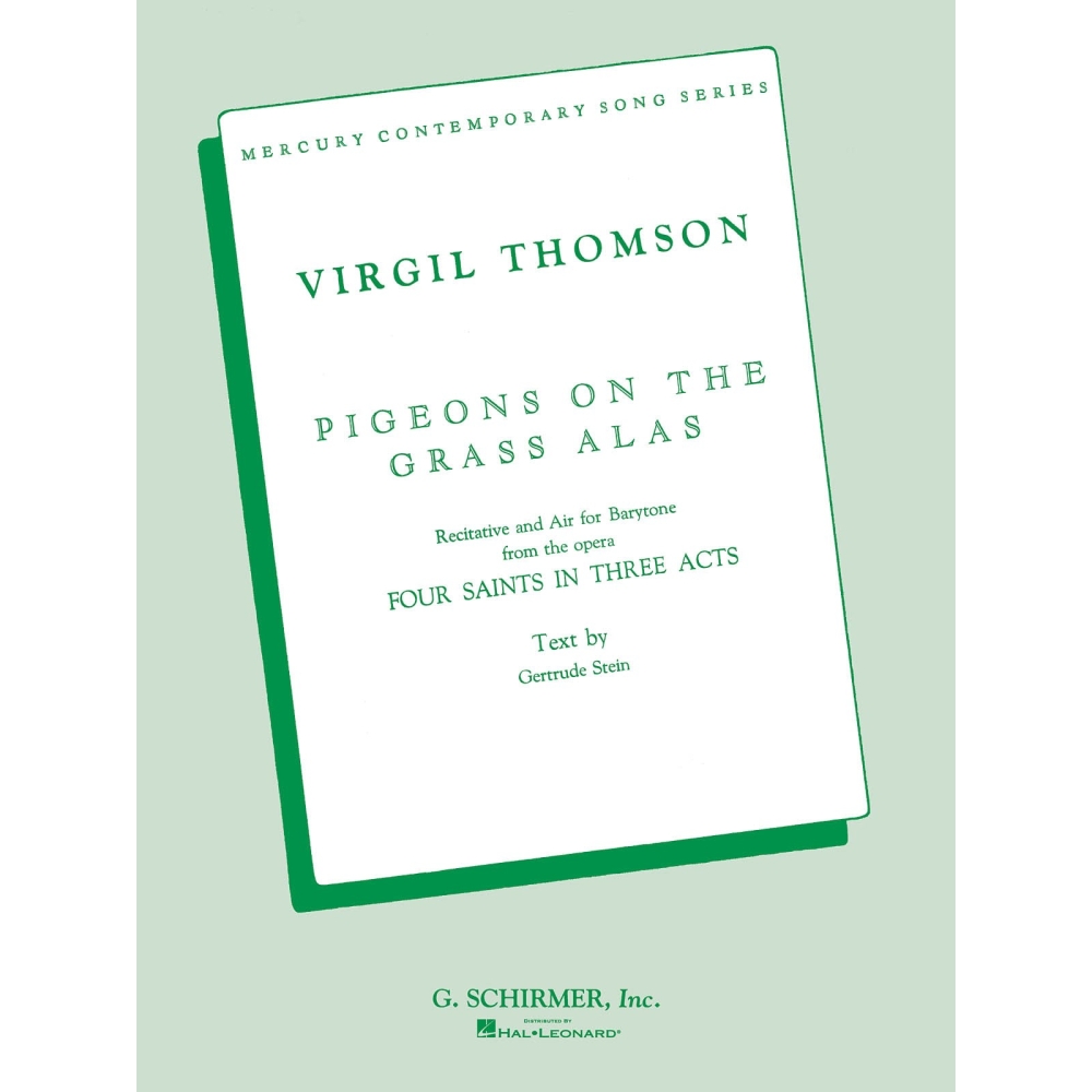 Virgil Thomson: Pigeons On The Grass Alas
