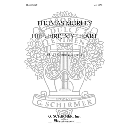 Morley, Thomas - Fire, Fire My Heart
