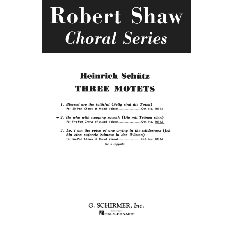 Schütz, Heinrich - He Who With Weeping Soweth - Die Mit Tranen Saen
