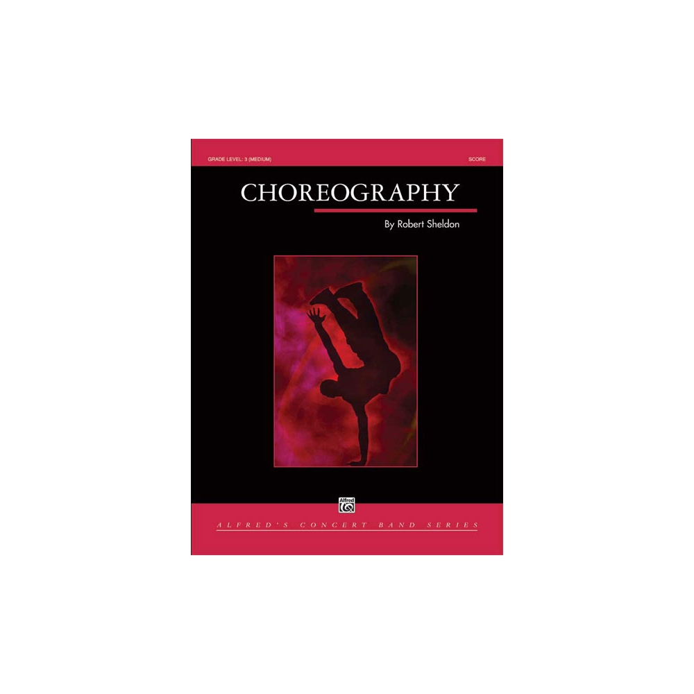 Sheldon, Robert - Choreography