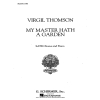 Thomson, Virgil - My Master Hath a Garden
