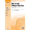 Make 'Em Laugh: A Medley of Comic Songs