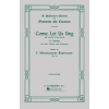Mendelssohn, Felix - Come, Let Us Sing Op.46