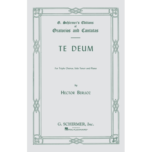 Berlioz, Hector - Te Deum