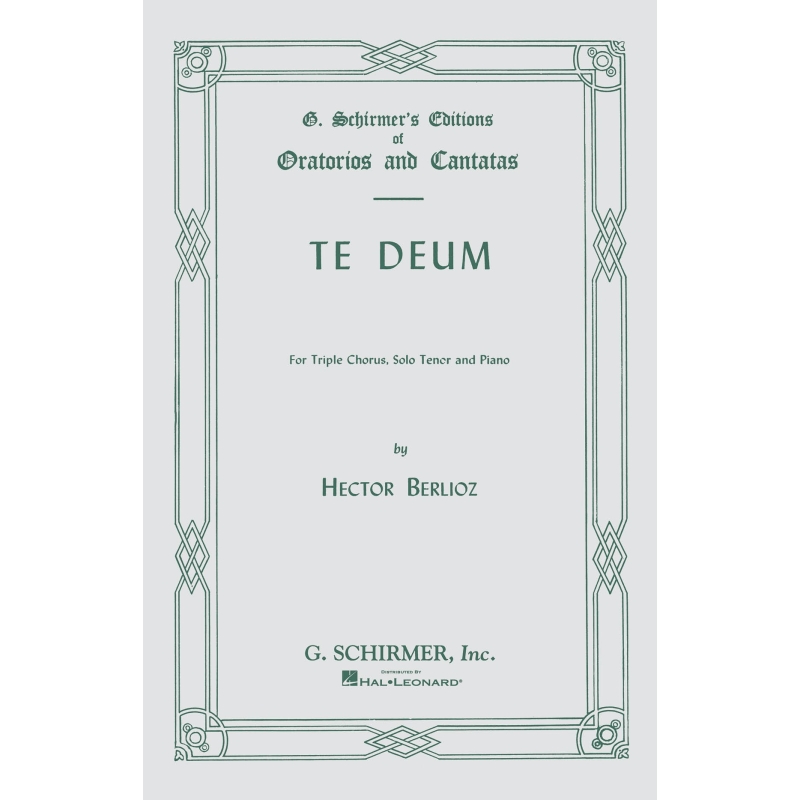 Berlioz, Hector - Te Deum