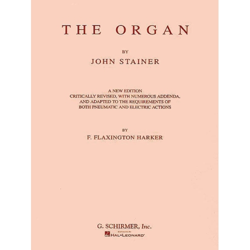 Stainer, John - The Organ