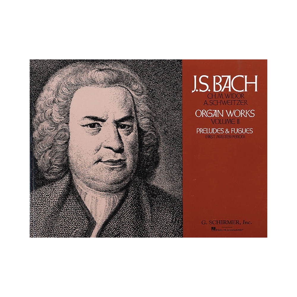 Bach, J.S - Organ Works Volume 2 - Preludes And Fugues
