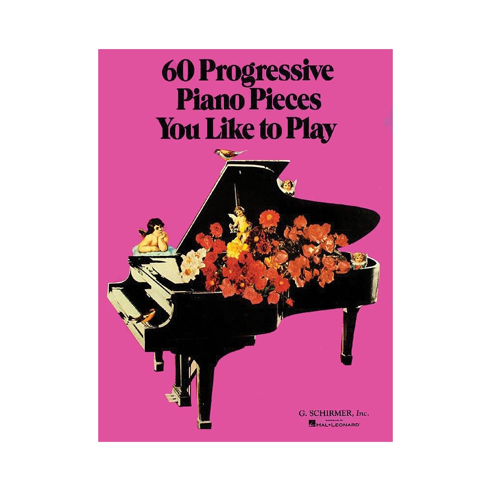 60 Progressive Piano Pieces You Like to Play