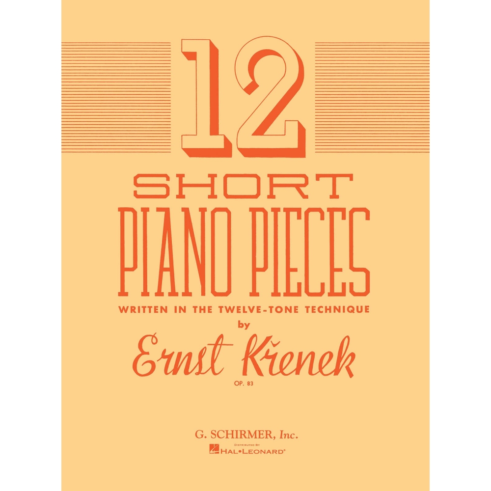 Krenek, Ernst - 12 Short Piano Pieces