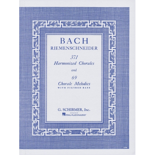 Bach, J.S - 371 Harmonized Chorales And 69 Chorale Melodies