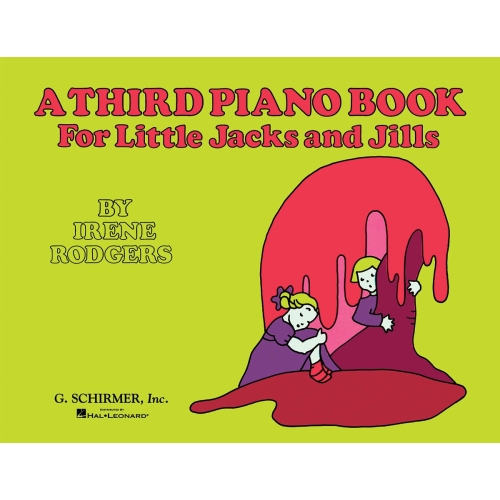 Irene Rodgers - Third Piano Book for Little Jacks and Jills
