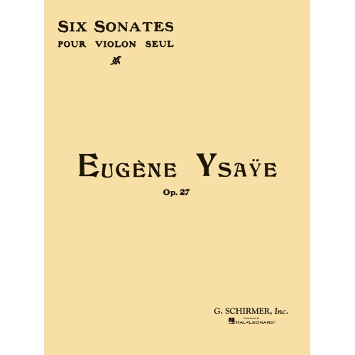 Eugène Ysaÿe - 6 Sonatas