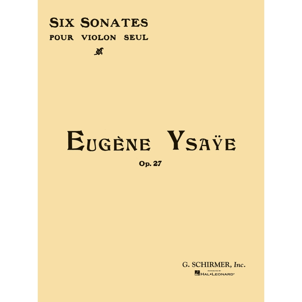 Ysaÿe, Eugène - 6 Sonatas