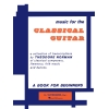 Music for the Classical Guitar - Book 1